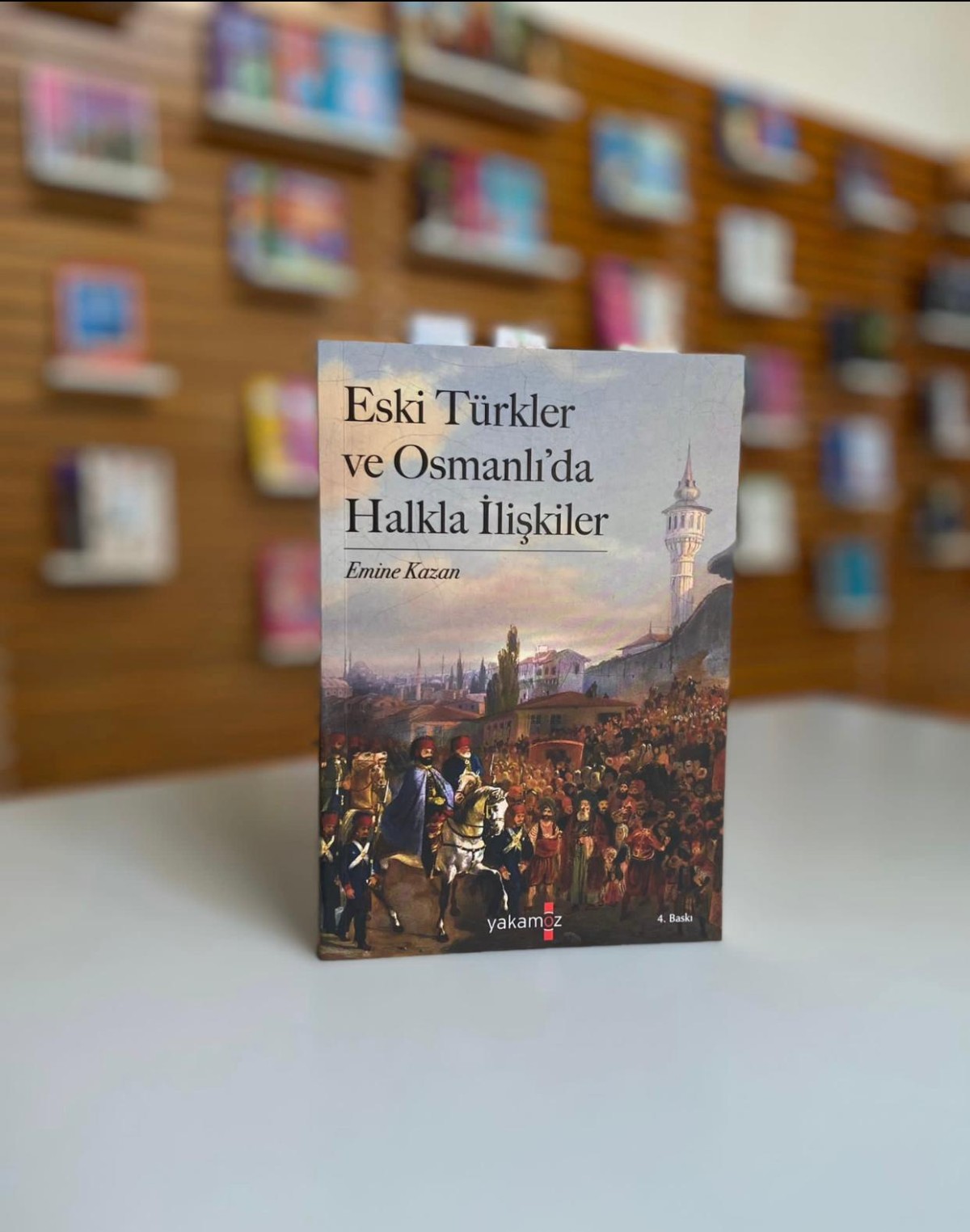 Eski Türkler ve Osmanlı’da Halkla İlişkiler’in yeni baskısı çıktı