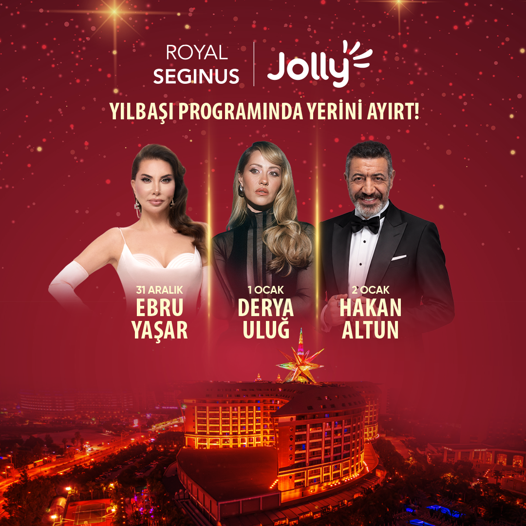Jolly İmzasıyla hazırlanan konserlerle  Royal SegInus’ta 3 Gece Kutlama